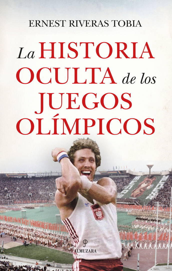 HISTORIA OCULTA DE LOS JUEGOS OLÍMPICOS, LA