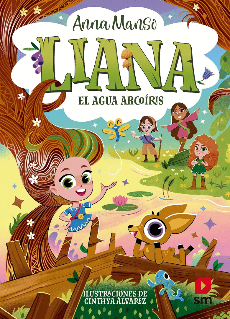 LIANA 03. EL AGUA ARCOÍRIS