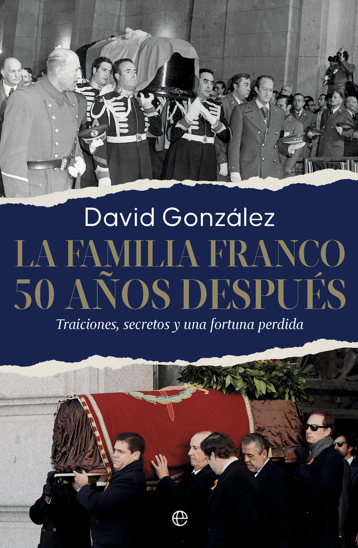FAMILIA FRANCO, LA. 50 AÑOS DESPUÉS