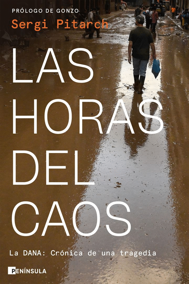 HORAS DEL CAOS, LAS