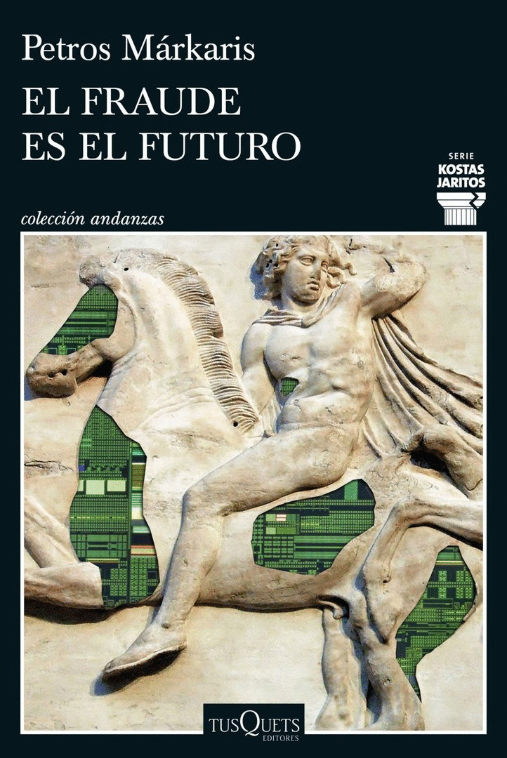 FRAUDE ES EL FUTURO, EL (SERIE KOSTAS JARITOS 17)