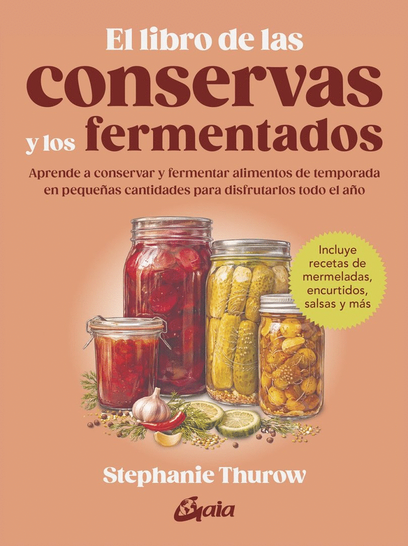 LIBRO DE LAS CONSERVAS Y LOS FERMENTADOS, EL