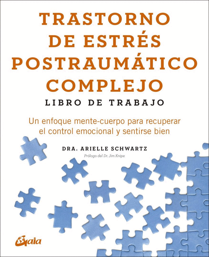 TRASTORNO DE ESTRÉS POSTRAUMÁTICO COMPLEJO: LIBRO DE TRABAJO