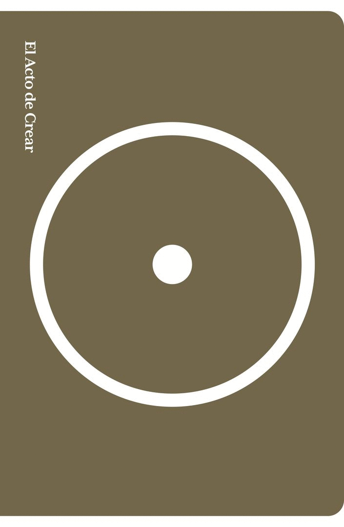 ACTO DE CREAR, EL (EDICIÓN ESPECIAL)