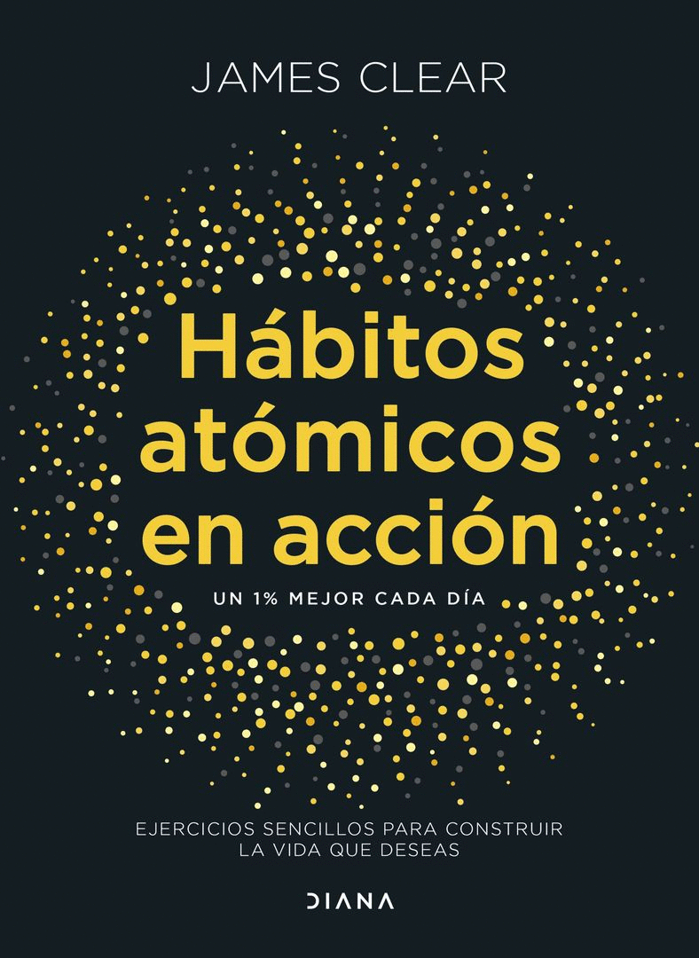 HÁBITOS ATÓMICOS EN ACCIÓN