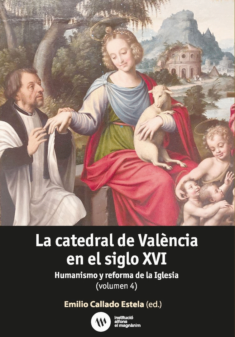 CATEDRAL DE VALÈNCIA EN EL SIGLO XVI, LA