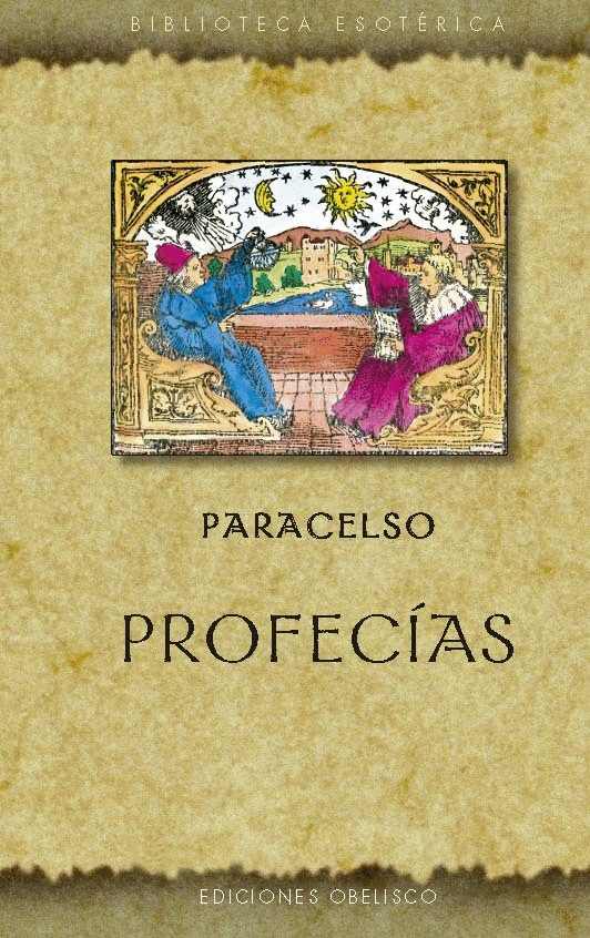 PROFECÍAS, PARACELSO