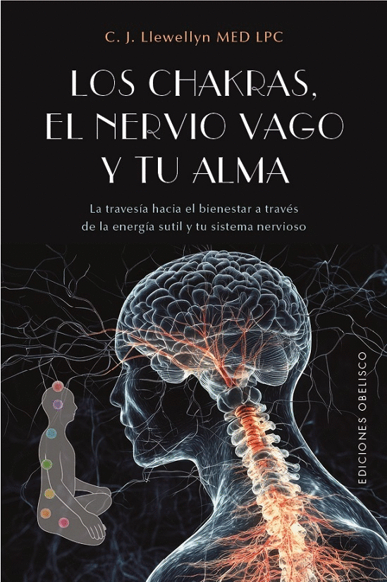 CHAKRAS, EL NERVIO VAGO Y TU ALMA, LOS