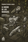 NOCHE DE LOS MANIQUIS, LA