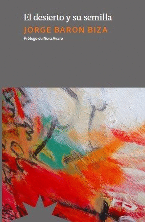 DESIERTO Y SU SEMILLA, EL (NE)