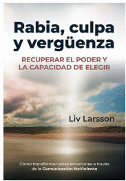 RABIA, CULPA Y VERGÜENZA
