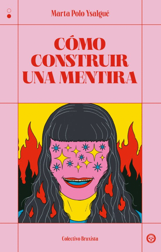 CÓMO CONSTRUIR UNA MENTIRA