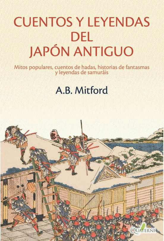 CUENTOS Y LEYENDAS DEL JAPÓN ANTIGUO. MITOS POPULARES, CUENTOS DE HADAS, HISTORI
