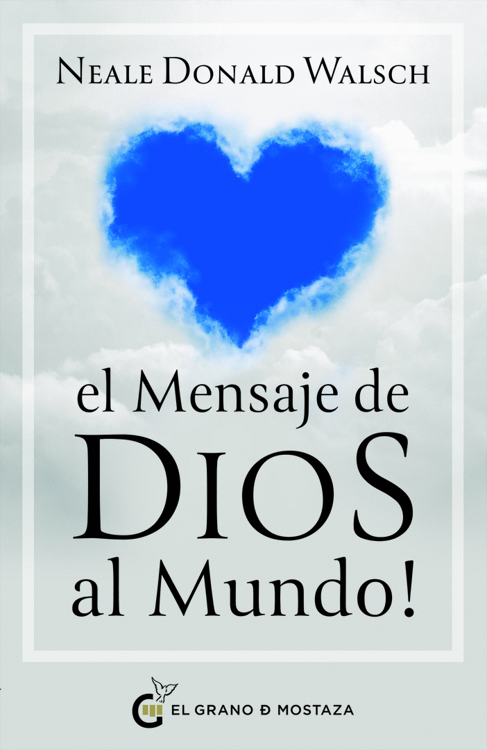 MENSAJE DE DIOS AL MUNDO, EL