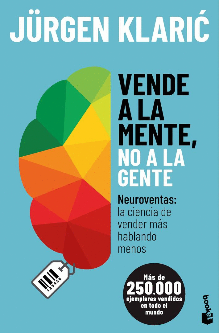VENDE A LA MENTE, NO A LA GENTE