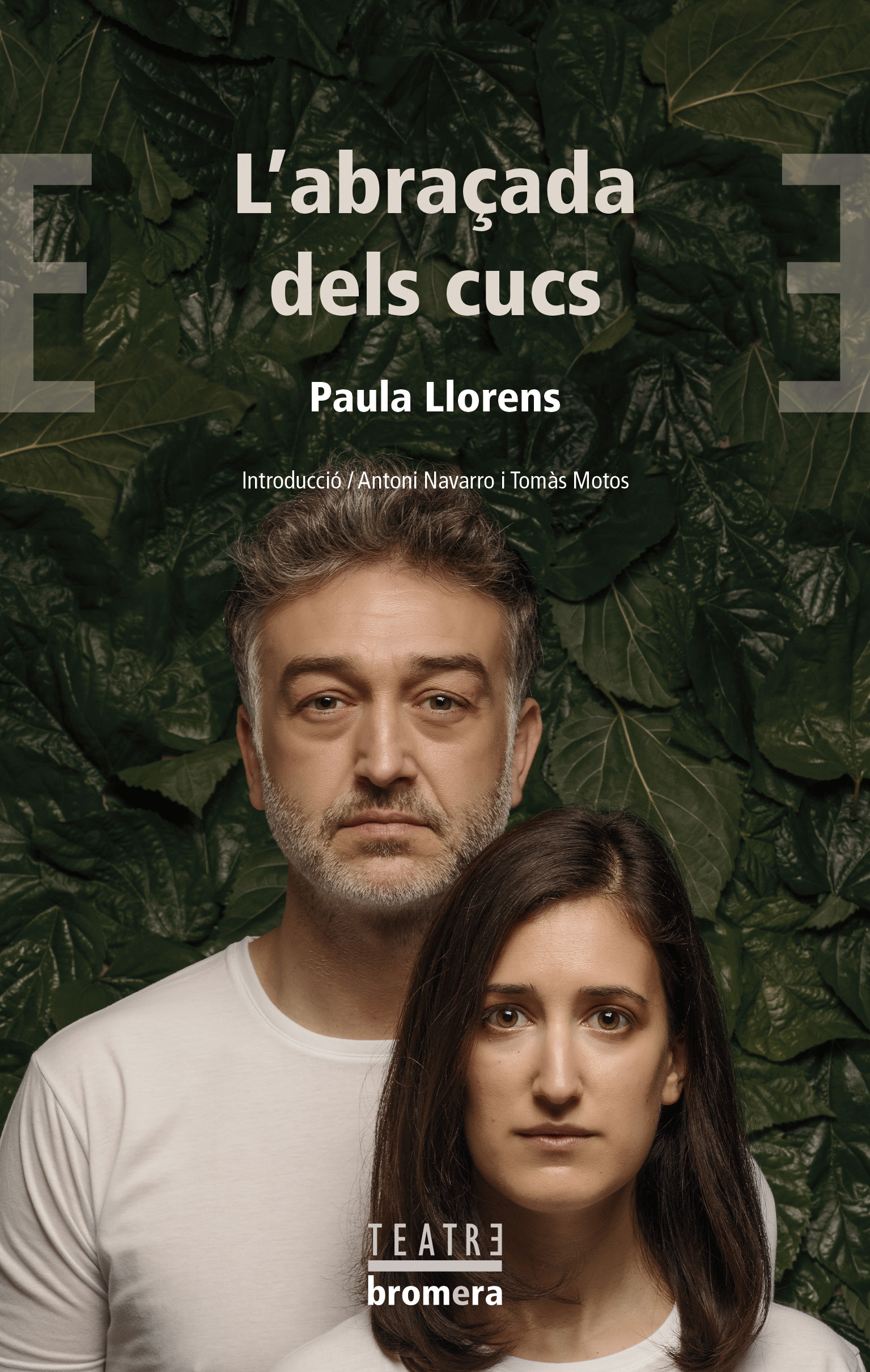 ABRAÇADA DELS CUCS, L¦