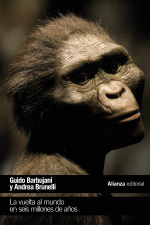 VUELTA AL MUNDO EN SEIS MILLONES DE AÑOS, LA