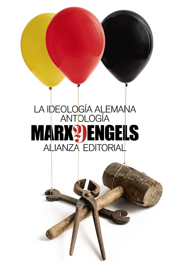IDEOLOGÍA ALEMANA, LA (ANTOLOGÍA)
