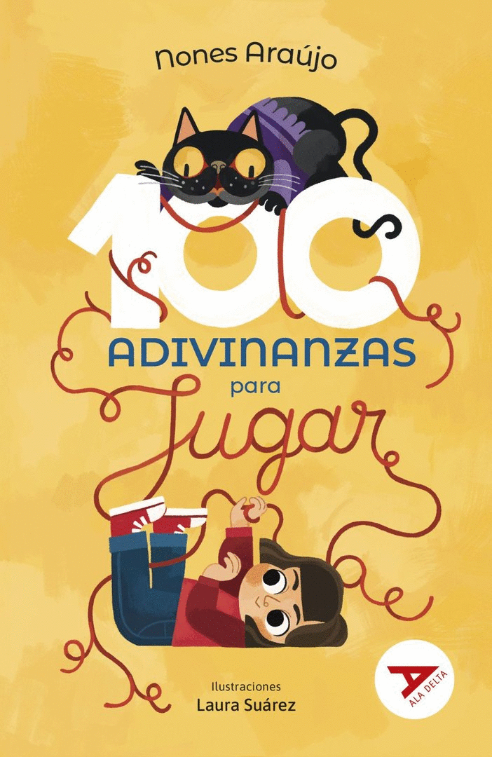 CIEN ADIVINANZAS PARA JUGAR (ALADELTA ROJA)
