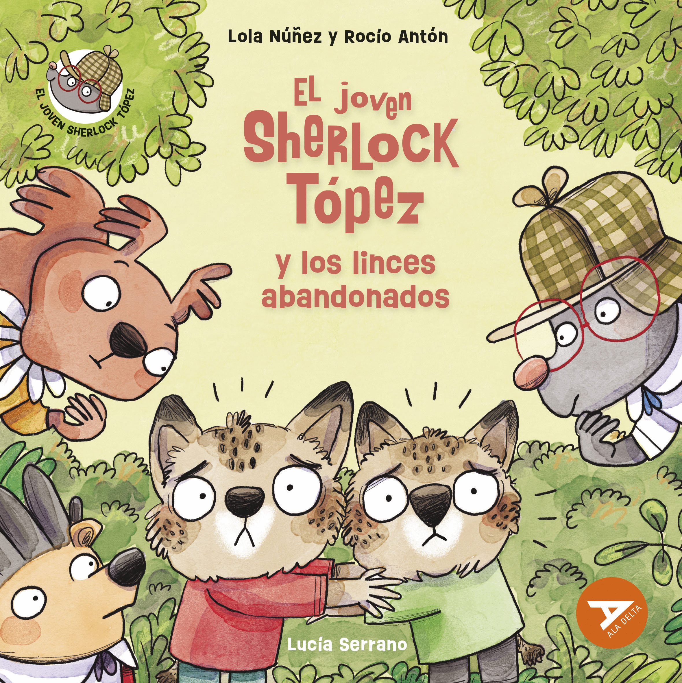 JOVEN SHERLOCK TÓPEZ Y LOS LINCES ABANDONADOS (ALA) (MINUSCULA)