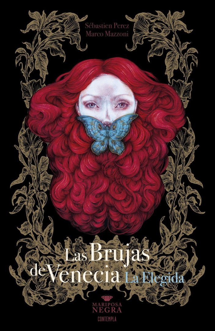 BRUJAS DE VENECIA 2: LA ELEGIDA (MARIPOSA NEGRA)