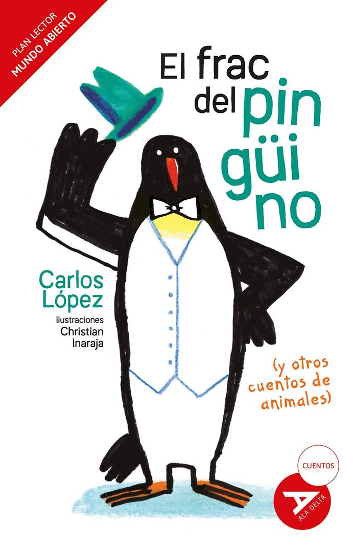 FRAC DEL PINGÜINO Y OTROS CUENTOS DE ANIMALES [MUNDO ABIERTO]
