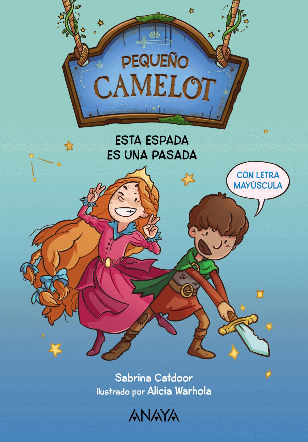 PEQUEÑO CAMELOT: ESTA ESPADA ES UNA PASADA (EN MAYÚSCULAS)