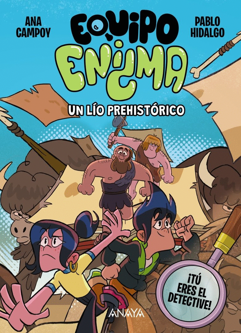 EQUIPO ENIGMA 1: UN LÍO PREHISTÓRICO