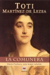 COMUNERA ,MARIA PACHECO,UNA MUJER REBELDE