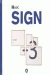 BASIC SIGN