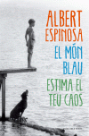 MON BLAU. ESTIMA EL TEU CAOS