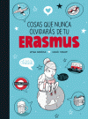 COSAS QUE NUNCA OLVIDARAS DE TU ERASMUS
