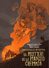 MISTERI DE LA MANSIO CREMADA, EL (VAL)