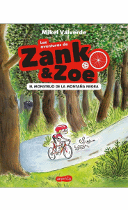 AVENTURAS DE ZANK & ZOE. EL MONSTRUO DE LA MONTAÑA NEGR