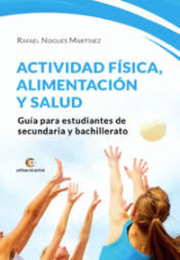 ACTIVIDAD FISICA, ALIMENTACION Y SALUD