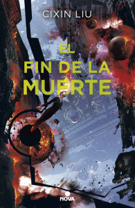 FIN DE LA MUERTE (TRILOGIA DE LOS TRES CUERPOS 3)