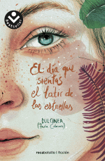 DIA QUE SIENTAS EL LATIR DE LAS ESTRELLAS, EL