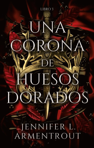 CORONA DE HUESOS DORADOS, UNA III