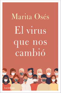 VIRUS QUE NOS CAMBIO, EL