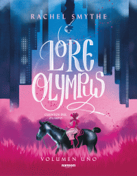LORE OLYMPUS 1: CUENTOS DEL OLIMPO (GRAFICA)