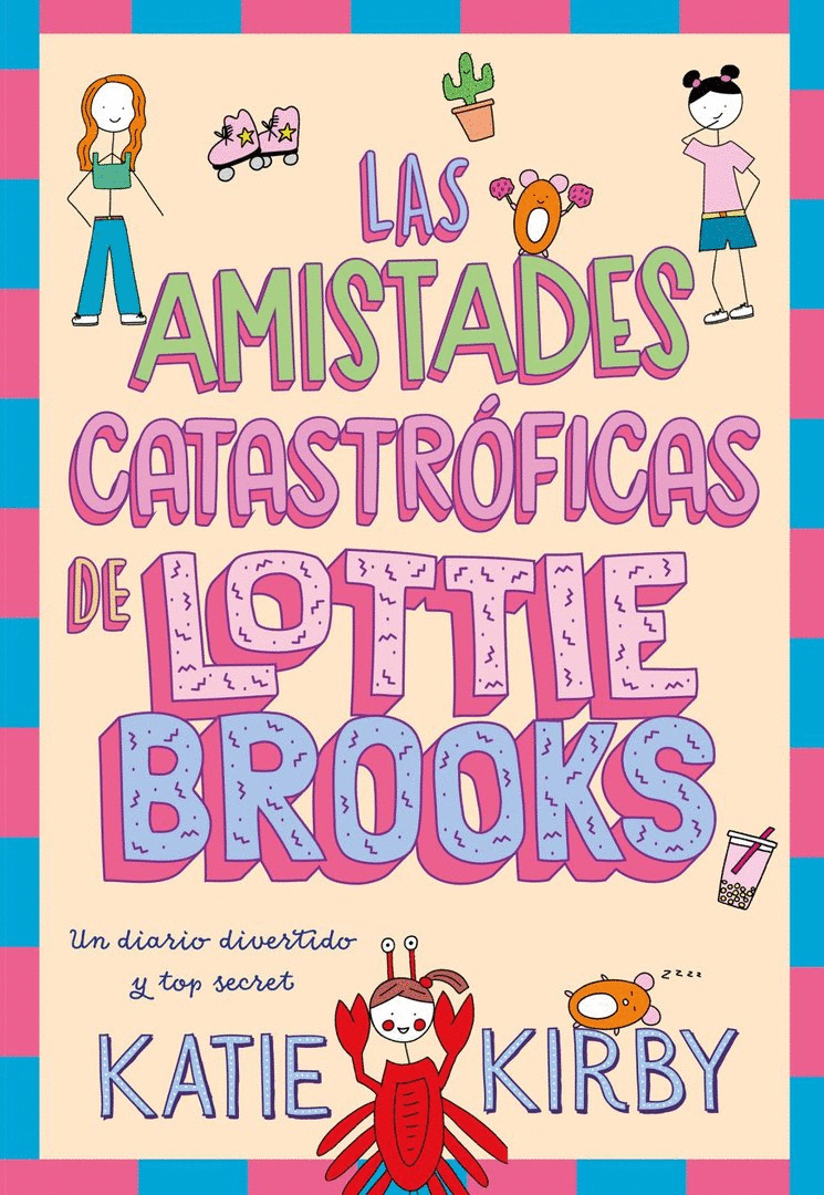 AMISTADES CATASTRÓFICAS DE LOTTIE BROOKS, LAS