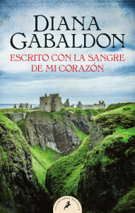 ESCRITO CON LA SANGRE DE MI CORAZON (OUTLANDER 8)