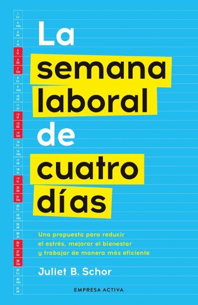SEMANA LABORAL DE CUATRO DÍAS, LA