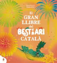 GRAN LLIBRE DEL BESTIARI CATALA, EL