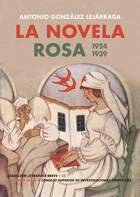 NOVELA ROSA, LA. 1924-1939