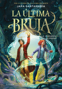 ULTIMA BRUJA 2 - LA VENGANZA DE LAS MEIGAS
