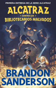 ALCATRAZ CONTRA LOS BIBLIOTECARIOS MALVADOS (1)
