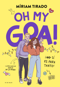 ME LLAMO GOA 3: OH MY GOA!