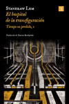 HOSPITAL DE LA TRANSFIGURACIÓN (ED. 2024)