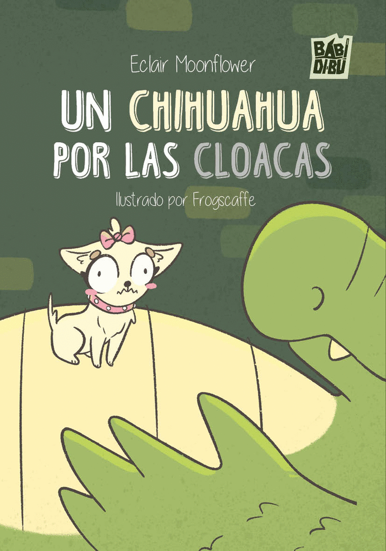 CHIHUAHUA POR LAS CLOACAS, UN
